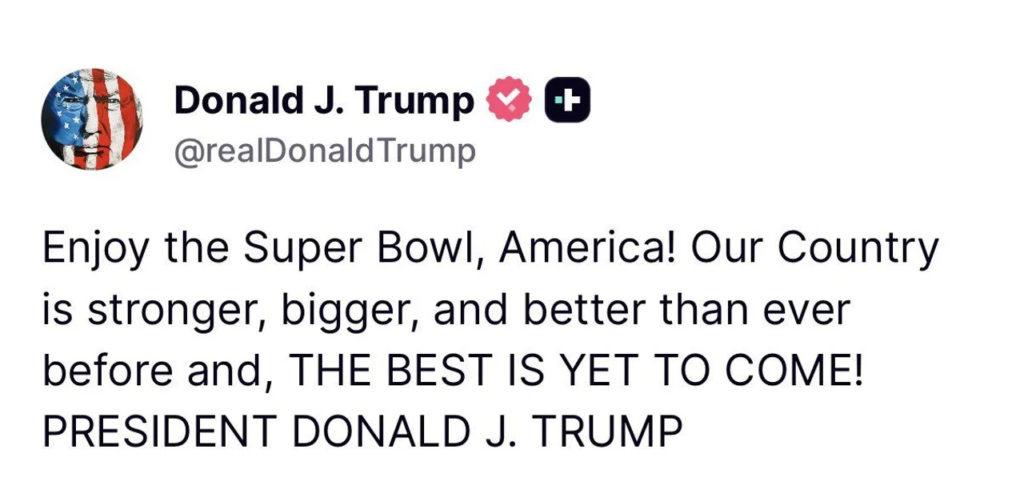 “Lo mejor está por venir”: Trump rompe el silencio durante el Super Bowl